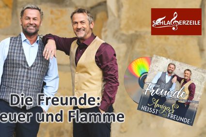 Die Freunde: „Ich war sofort Feuer und Flamme“