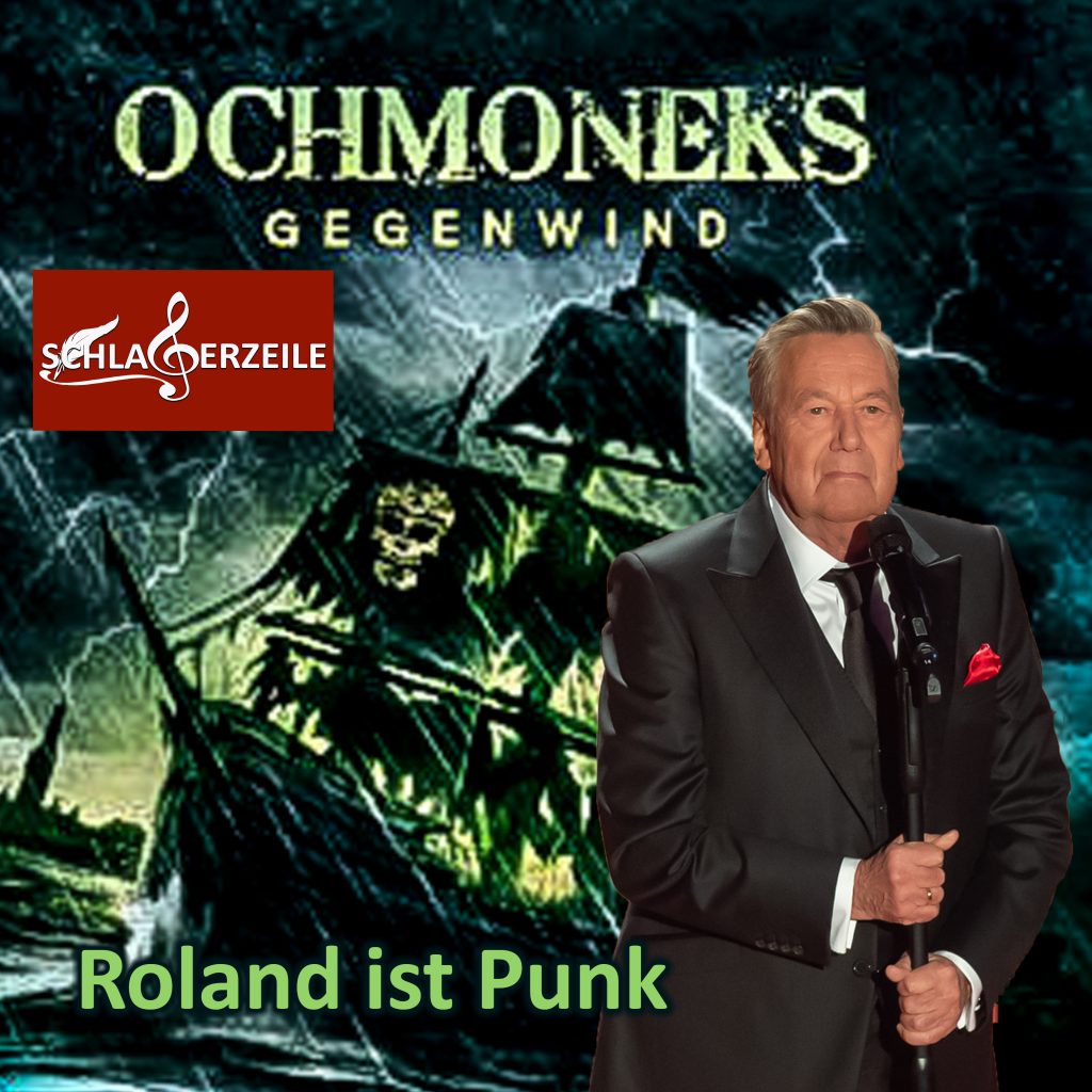Ochmoneks, Roland Kaiser