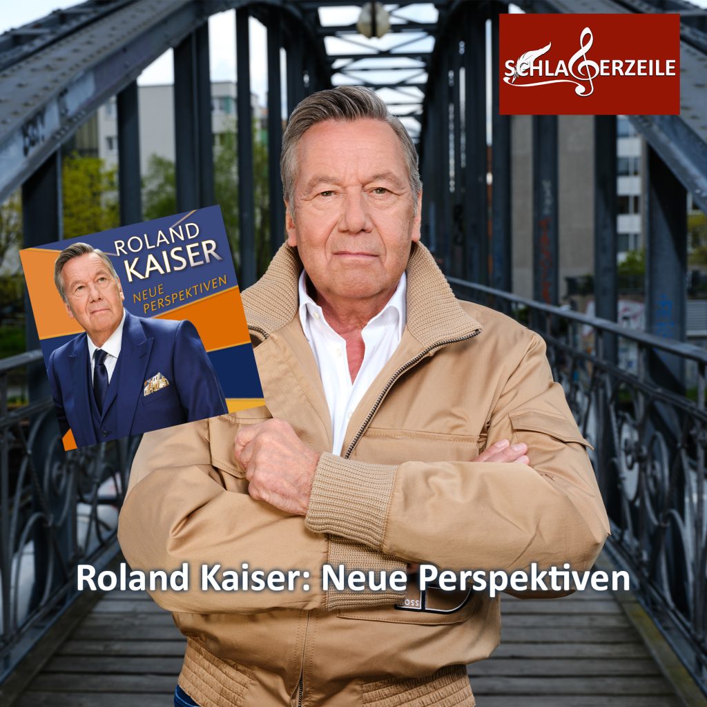 Roland Kaiser Neue Perspektiven