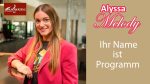 Alyssa Melody: Newcomerin mit Programm