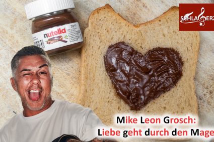 Mike Leon Grosch: Die Liebe geht durch den Magen