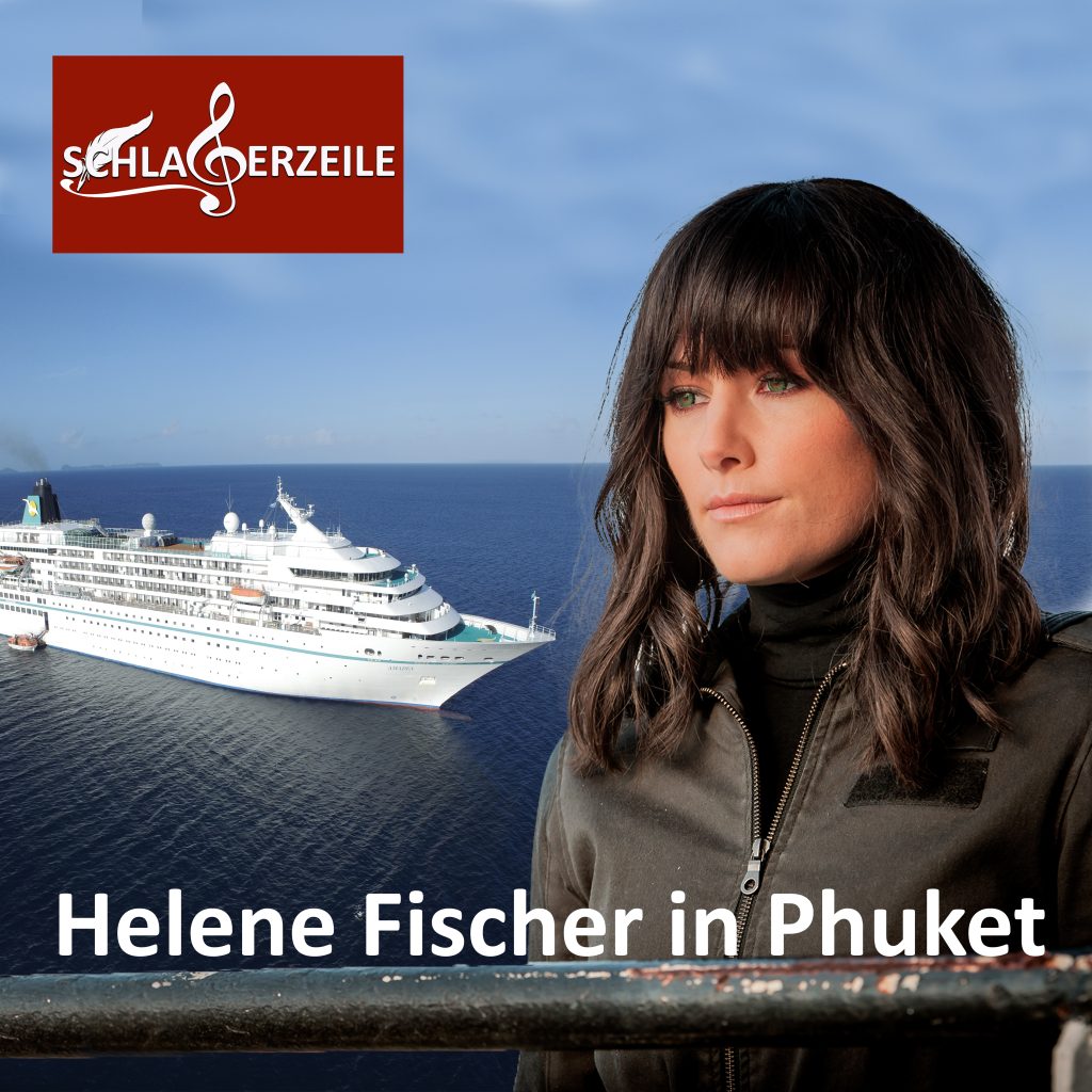 Helene Fischer Phuket