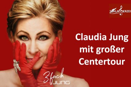 Claudia Jung: „3fach Jung“ kommt mit großer Centertour