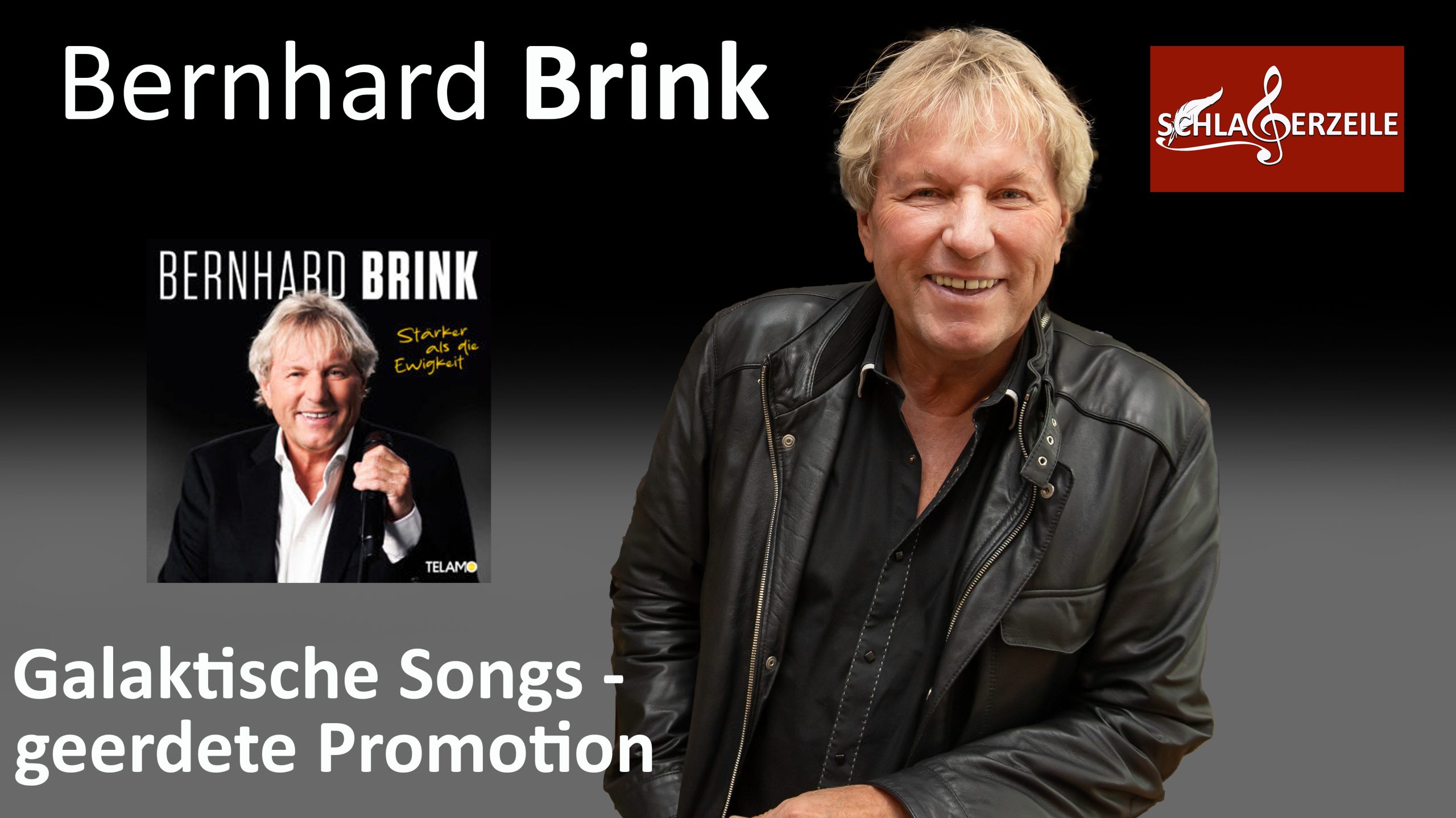 Bernhard Brink: Galaktisch gute Songs und geerdete Promotion