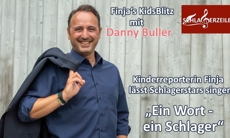 Ein Wort - Ein Schlager mit Danny Buller