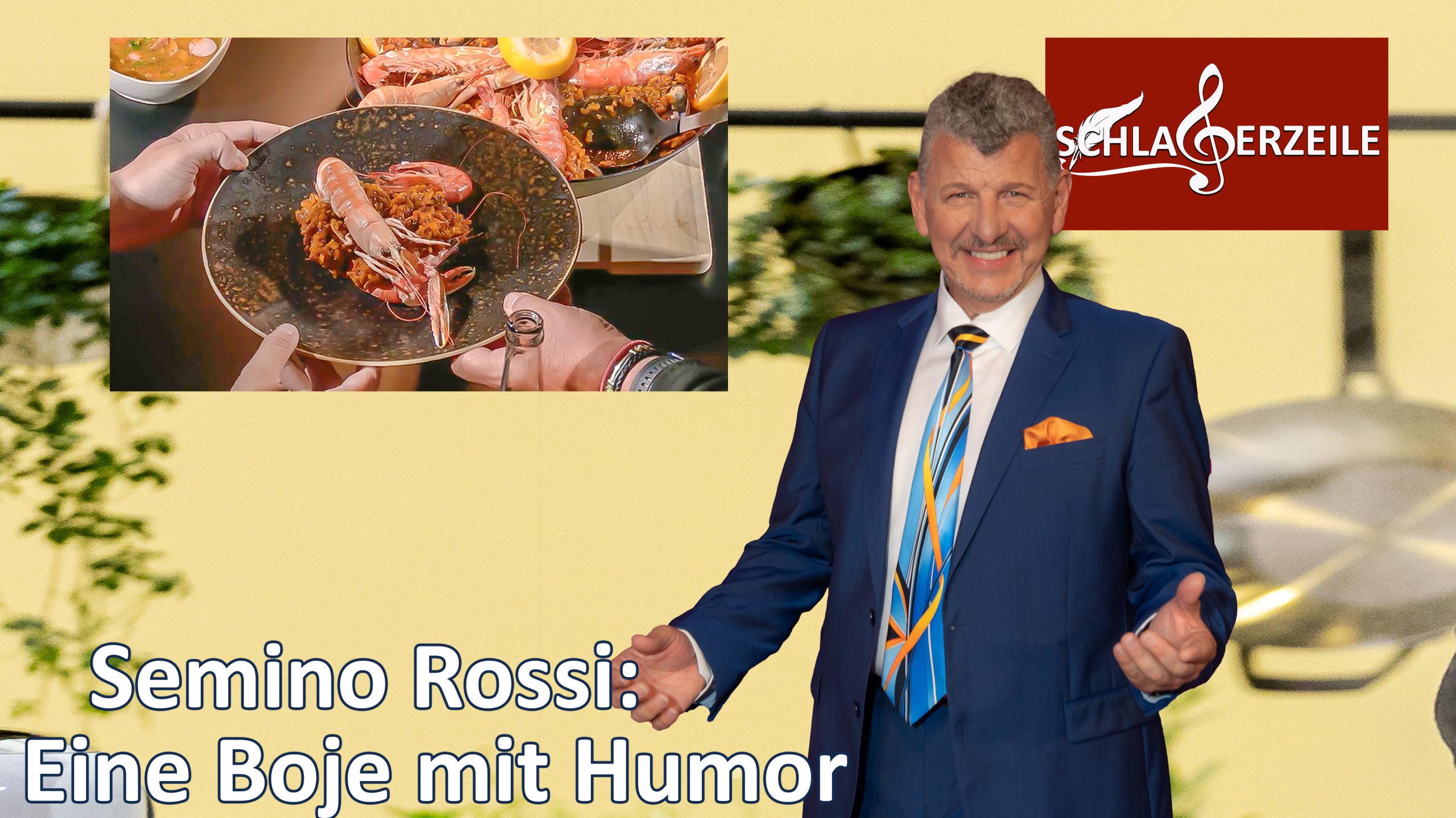 Semino Rossi: Eine Boje mit Humor