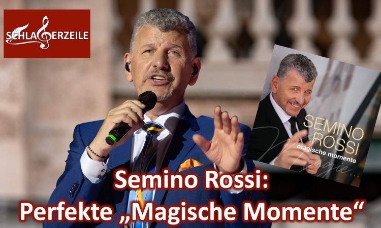 Semino Rossi Magische Momente