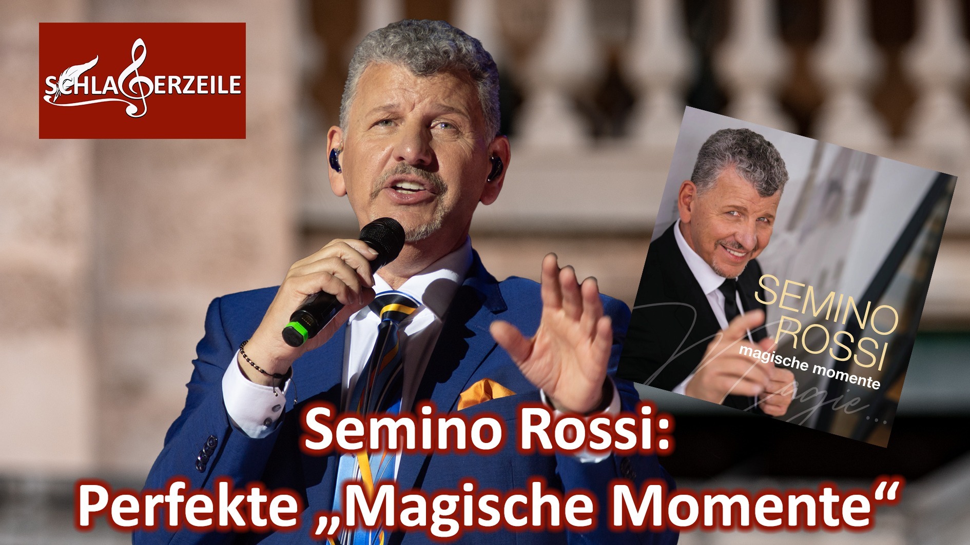 Semino Rossi: Perfekte „Magische Momente“