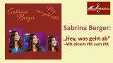 Sabrina Berger "Hey, was geht ab"