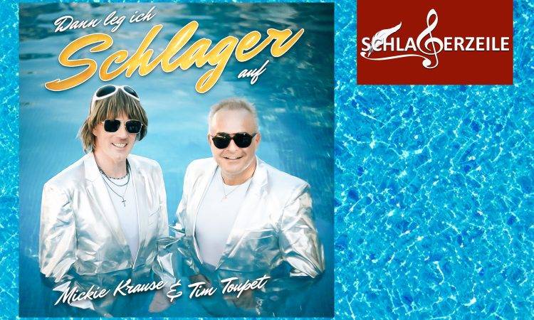 Krause, Toupet - Dann leg' ich Schlager auf