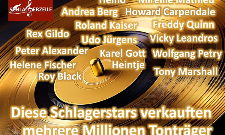 Schlager - Millionen verkaufte Tonträger