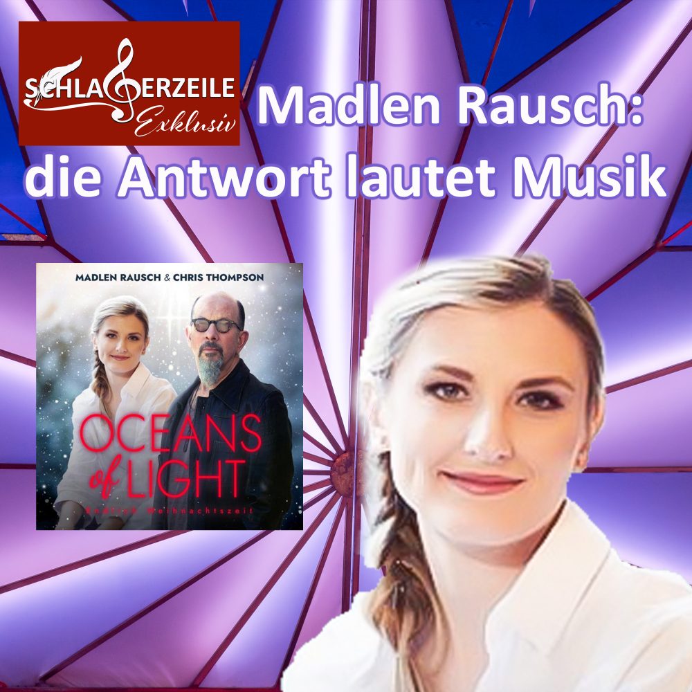 Madlen Rausch, Chris Thompson Die Antwort ist Musik