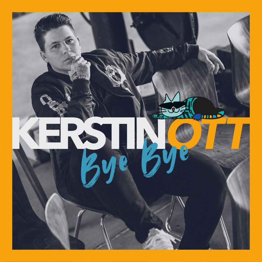 Kerstin Ott Bye Bye
