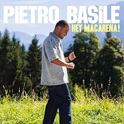 Pietro Basile Hey Macarena